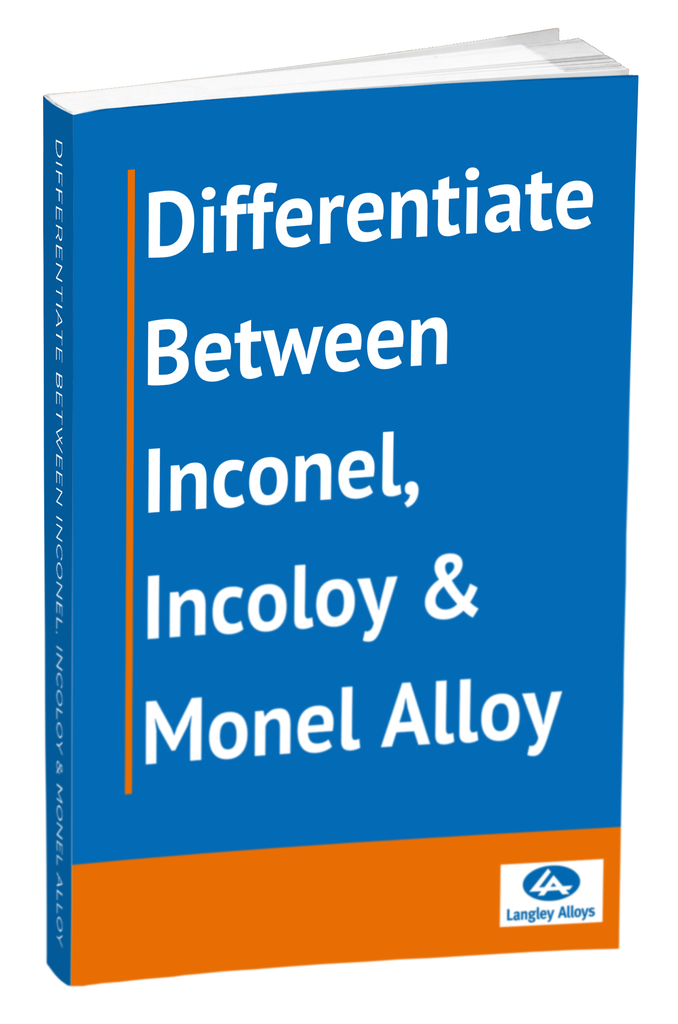 Differentiate Between Inconel Incoloy Monel Alloy